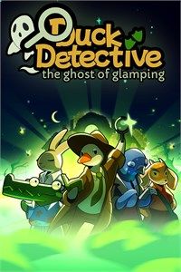 Duck Detective: The Ghost of Glamping