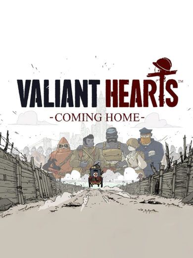 Valiant Hearts Coming Home